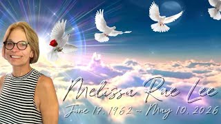 Celebrating the life of Melissa Rae Lee 🌹🕊️🌹🕊️🌹🕊️🌹 #goinghome