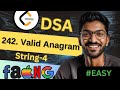 String-4 | 242. Valid Anagram | 🔥 Beginner, Medium & Advanced Level! #easy