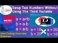 Swap Two Numbers In Java Without Using Third Variable