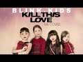 Blackpink - Kill This Love MV Parody by Blink Kids (Indonesia)