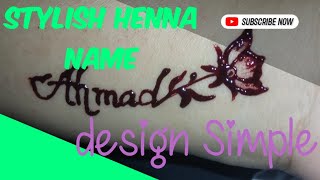 staylish Henna Name design Simple || easy Henna design || mehndi design