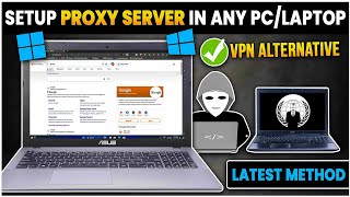 How to Setup Proxy in Windows 11/10 - [2025] VPN Alternative💻Windows Inbuilt Feature - Proxy Server