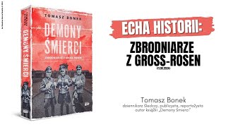 Echa historii: Zbrodniarze z Gross-Rosen  (11.09.2024)