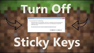 How to turn off Sticky Keys on PC