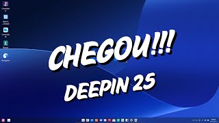 CHEGOU!!! O MATADOR DE DISTROS. DEEPIN 25 COM O MELHOR DO WINDOWS E MAC-OS EM UM ÚNICO SISTEMA!!!