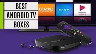 Best Android TV Boxes 2023