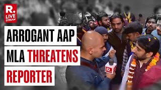 AAP MLA Amanatullah Khan Abuses Reporter: 'Get Out Of Here Or I Will…'  | Delhi Police | LIVE