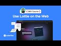 1# Integrate Lottie on the Web | Introduction to Lottie Animations for Developers