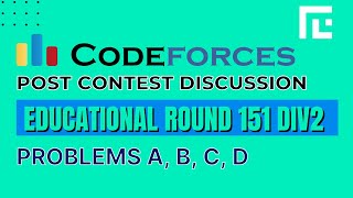 Codeforces Educational Round 151 Division 2 | Video Solutions - A to D | by Anand | TLE Eliminators