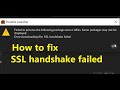 How to fix 'SSL handshake failed' Houdini launcher