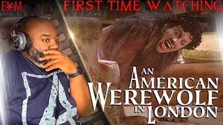 AN AMERICAN WEREWOLF IN LONDON (1981) | FIRST TIME WATCHING | MOVIE REACTION