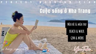 Kỉ niệm những ngày cuối hè | Cuộc sống của mình ở Nha Trang|2024