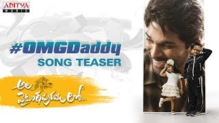#AlaVaikunthapurramuloo - OMG Daddy Song Teaser || Allu Arjun || Trivikram | Thaman S |#AA19