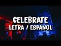 DJ Khaled. Post Malone, Travis Scott - Celebrate (Subtitulada al Espanol Letra/Lyrics)