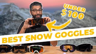 Best Bang for Your Buck Snow Goggles – Under $100!