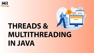 Threads In Java | Multithreading | Java Tutorial | Java For Beginners - HKR Trainings