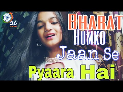 Republic Day Special | Bharat Humko Jaan Se Pyaara Hai | Jiya Bharti ...