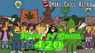 420 CHILL | STONER | SMOKE MUSIC | SIMPSONWAVE | CHILLHOP | LOFI CHILLSTEP | MIX