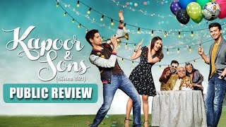 Kapoor & Sons Public Review | Sidharth Malhotra, Alia Bhatt, Fawad Khan