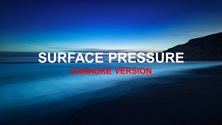 Surface Pressure - Jessica Darrow (From "Encanto/Karaoke Version)