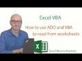 How to use ADO and VBA to Read from Worksheets