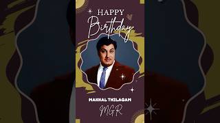 Happy Birthday Dr MGR #mgr #mgrsongs #tms #makkalthilakammgr #song