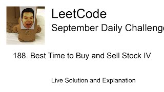 188. Best Time to Buy and Sell Stock IV - Day 10/30 Leetcode September Challenge