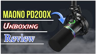 Maono PD200X Unboxing Review