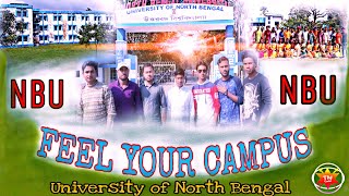 North Bengal University | Feel Your Campus | উত্তরবঙ্গ বিশ্ববিদ্যালয় ক্যাম্পাসের অনুভূতি | NBU