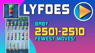 Lyfoes Baby Levels 2501 to 2510 Walkthrough [100% Perfect!]