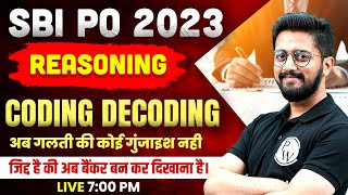 SBI PO 2023 | Coding Decoding Reasoning | Tricks, Concepts, and Questions | Reasoning by Sachin Sir