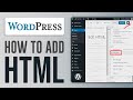 How To Add HTML Code In WordPress | Easy and Fast!