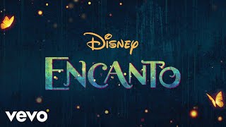 Germaine Franco - ¡Hola Casita! (From "Encanto"/Score/Audio Only)