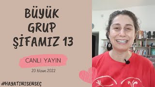 Büyük Grup Şifamız 13 🎉🥰💞💞💞💖💖💖