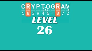 Cryptogram Level 26 Answers ✅ | Go Answer