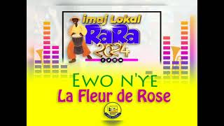 EWO NYE _ LA FLEUR DE ROSE RARA 2024