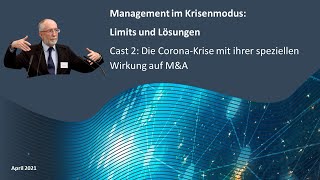 Management im Krisenmodus: Limits und Lösungen - Cast 2: Die Corona-Krise mit ihrer Wirkung auf M\u0026A