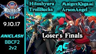 AniClash BBCF2 2v2 - Hitoshyura/TrollBucks vs Maigo/ArsonAngel Loser's Finals - BBCF 2