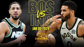 Boston Celtics vs Indiana Pacers Full Game Highlights | January 30, 2024 | FreeDawkins