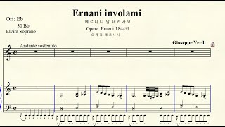 MR  6-26 Ernani involami 에르나니 날 데려가요  Verdi 베르디 C major 다장조 ( For Middle \u0026 Low)