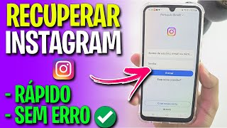 ✅Como RECUPERAR CONTA do INSTAGRAM | ATUALIZADO e SEM ERRO