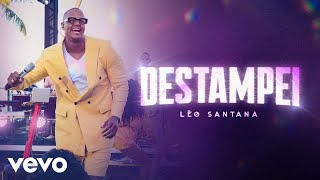Léo Santana - Destampei (GG Astral)