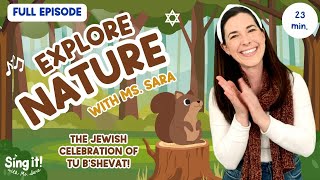 Ms. Sara Teaches Tu B'Shevat | Hebrew Songs About Nature | Visit an Israeli Shuk (Market)