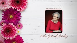 Memorial Service for Leola Bartley at Cherryvale UMC, Staunton, VA