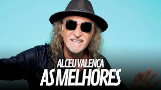 ALCEU VALENÇA - SÓ AS MELHORES