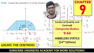 CENTROID of composite shapes | Chapter 9 ( Hibbeler Statics 14th) Engineers Academy