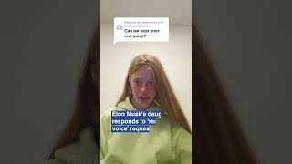 Elon Musk's daughter responds to 'real voice' comment
