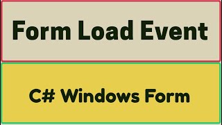 Load Event In C Sharp Windows Form Application