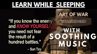 Art of war by Sun Tzu - Full Audio Book with relaxing background music