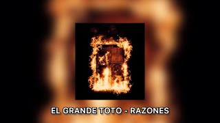 ElGrandeToto - Razones | Album 27